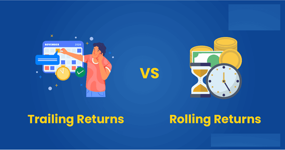 Rolling Returns vs. Trailing Returns