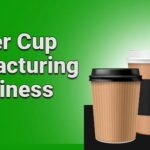 Paper Cup Manufacturing Business Advantages and Disadvantages
